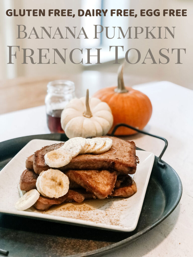 Banana Pumpkin French Toast (Dairy Free, Gluten Free & Egg Free) recipe
