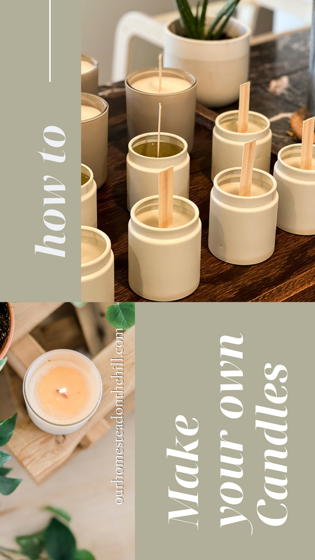 Make Your Own Candle Homestead on the Hill